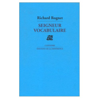 Seigneur vocabulaire. Poèmes