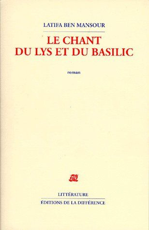 LE CHANT DU LYS ET DU BASILIC. 2ème édition
