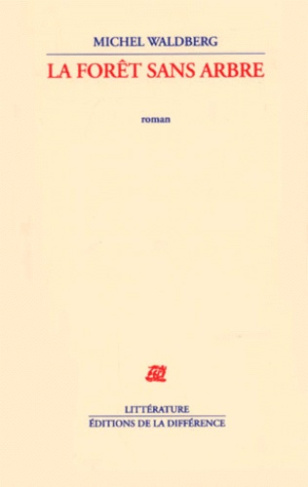 LA PEU DE REALITE TOME 1 : LA FORET SANS ARBRE. 2ème édition revue et corrigée