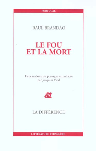 Le fou et la mort. Farce
