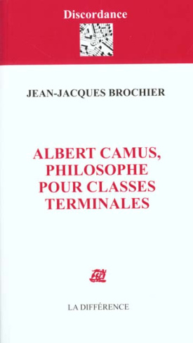 Albert Camus, philosophe pour classes terminales