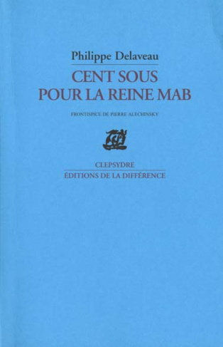 CENT SOUS POUR LA REINE MAB