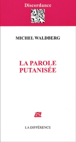 La parole putanisée