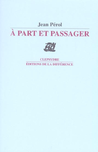 A part et passager