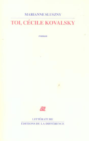 Toi, Cécile Kovalsky