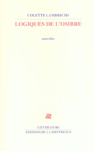 Logiques de l'ombre