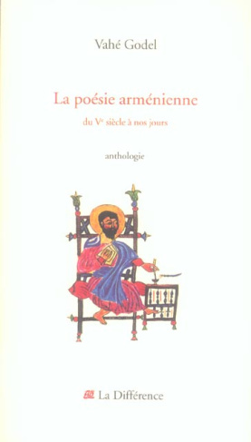 La poésie arménienne. Du Ve siècle à nos jours, Edition revue et augmentée