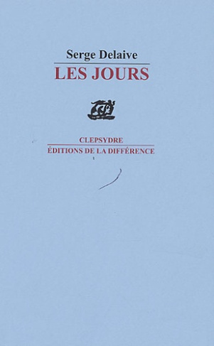 Les Jours. Suivi de Ici là