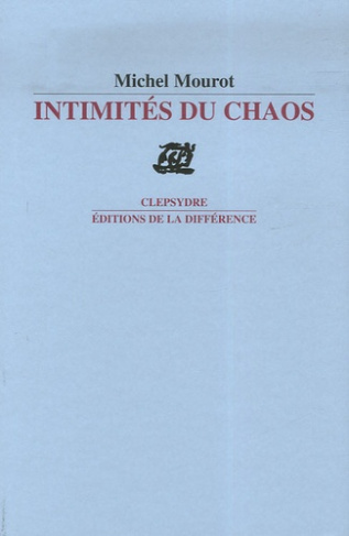 Intimités du chaos