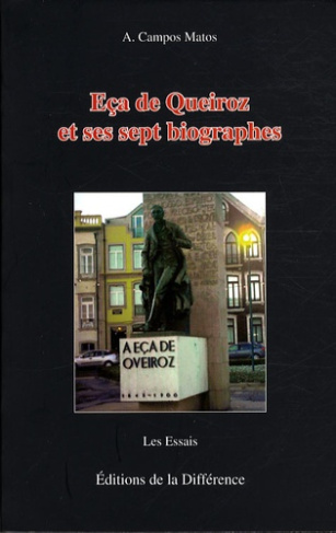 Eça de Queiroz et ses sept biographes