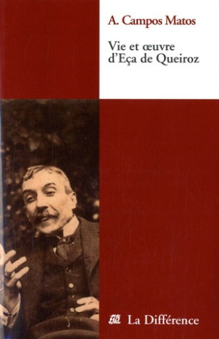 Vie et oeuvre d'Eça de Queiroz
