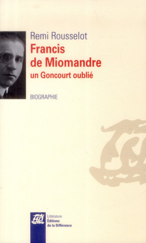 Francis de Miomandre, un Goncourt oublié