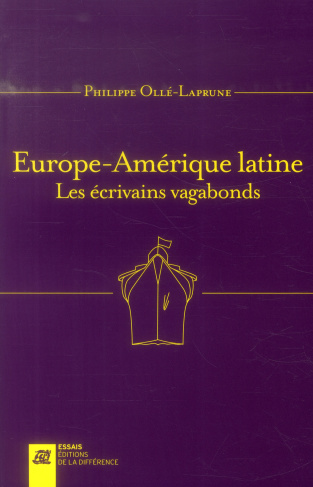 Europe-Amérique latine. Les écrivains vagabonds