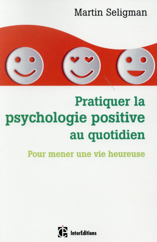 Pratiquer la psychologie positive au quotidien