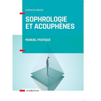 Sophrologie et acouphènes. Manuel pratique