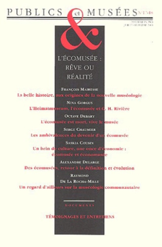 Publics et Musées N° 17-18 : L'écomusée : rêve ou réalité