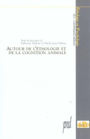 Autour de l'éthologie de de la cognition animale