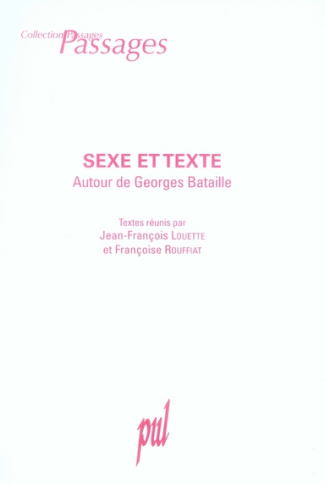 Sexe et Texte. Autour de Georges Bataille