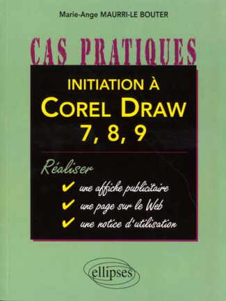 Initiation à Corel Draw 7, 8, 9