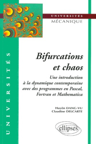 Bifurcations et chaos. Une introduction à la dynamique contemporaine avec des programmes en Pascal,