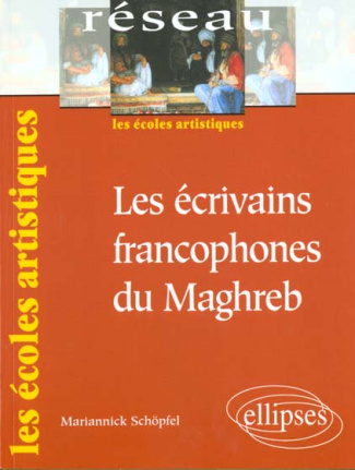 Les écrivains francophones du Maghreb