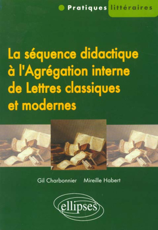 La séquence didactique à l'Agrégation interne de Lettres classiques et modernes