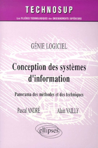 Conception des systèmes d'information. Panorama des méthodes et des techniques