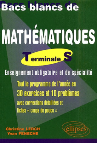 Bacs blancs de mathématiques Terminale S