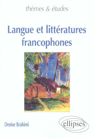 LANGUE ET LITTERATURES FRANCOPHONES