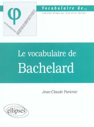 Le vocabulaire de Bachelard