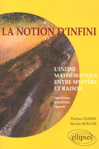 La notion d'infini. L'infini mathématique entre mystère et raison