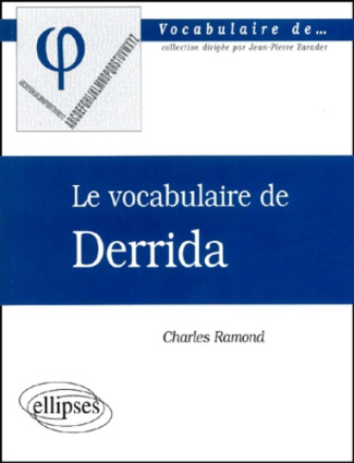 Le vocabulaire de Derrida