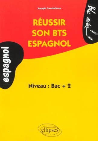 Réussir son BTS espagnol
