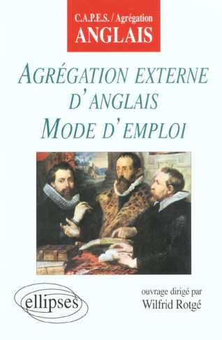 Agrégation externe d'anglais mode d'emploi
