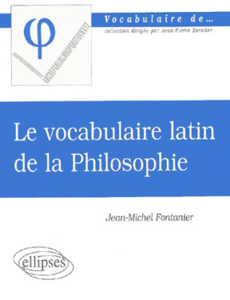 Le vocabulaire latin de la philosophie