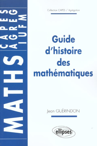 Guide d'histoire des mathématiques
