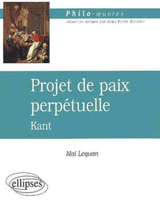 Projet de paix perpétuelle, Kant