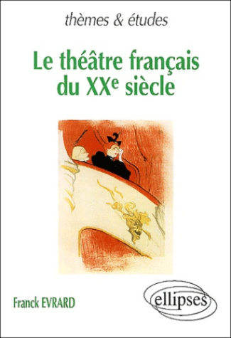 Le théâtre français du XXème siècle