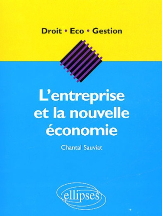 L'entreprise et la nouvelle économie
