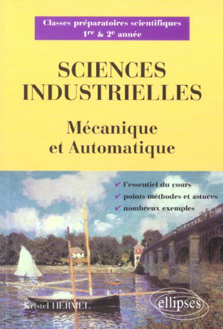 Sciences industrielles. Mécanique et automatique