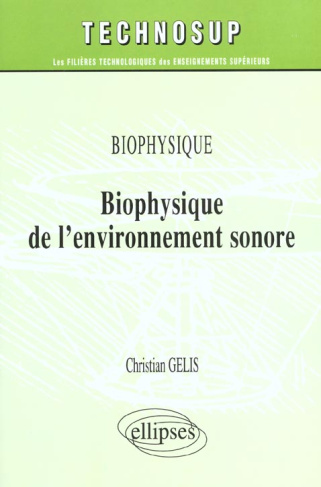 Biophysique de l'environnement sonore