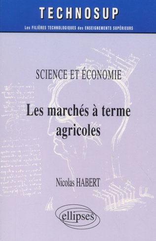 Les marchés à terme agricoles