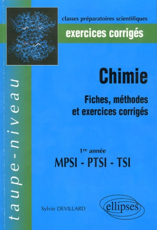Chimie 1e année MPSI, PTSI, TSI. Exercices corrigés