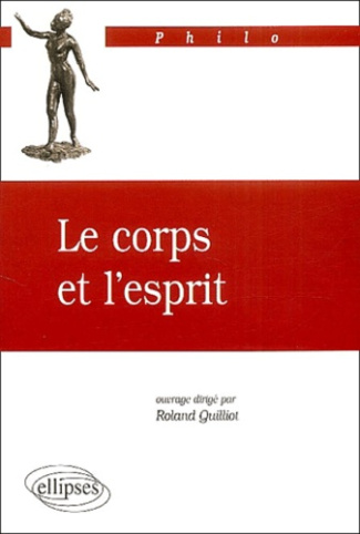 Le corps et l'esprit