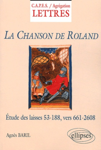 La Chanson de Roland. Etude des laisses 53-188, vers 661-2608