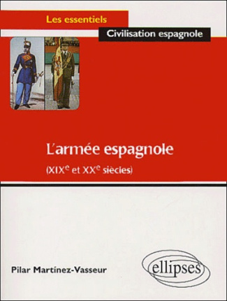 L'armée espagnole (XIXe et XXe siècles)