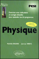 Physique PCSI. Exercices corrigés