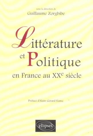 Littérature et politique en France au XXe siècle