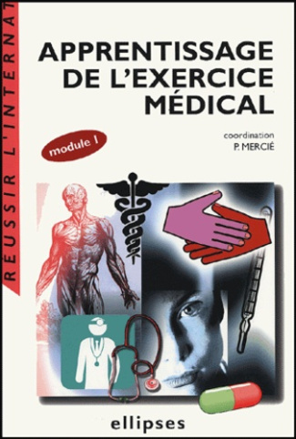 Apprentissage de l'exercice médical. Module 1