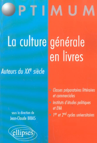 La culture générale en livres. Auteurs du XXe siècle